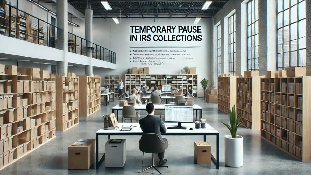 Visual portraying temporary pause in irs collections
